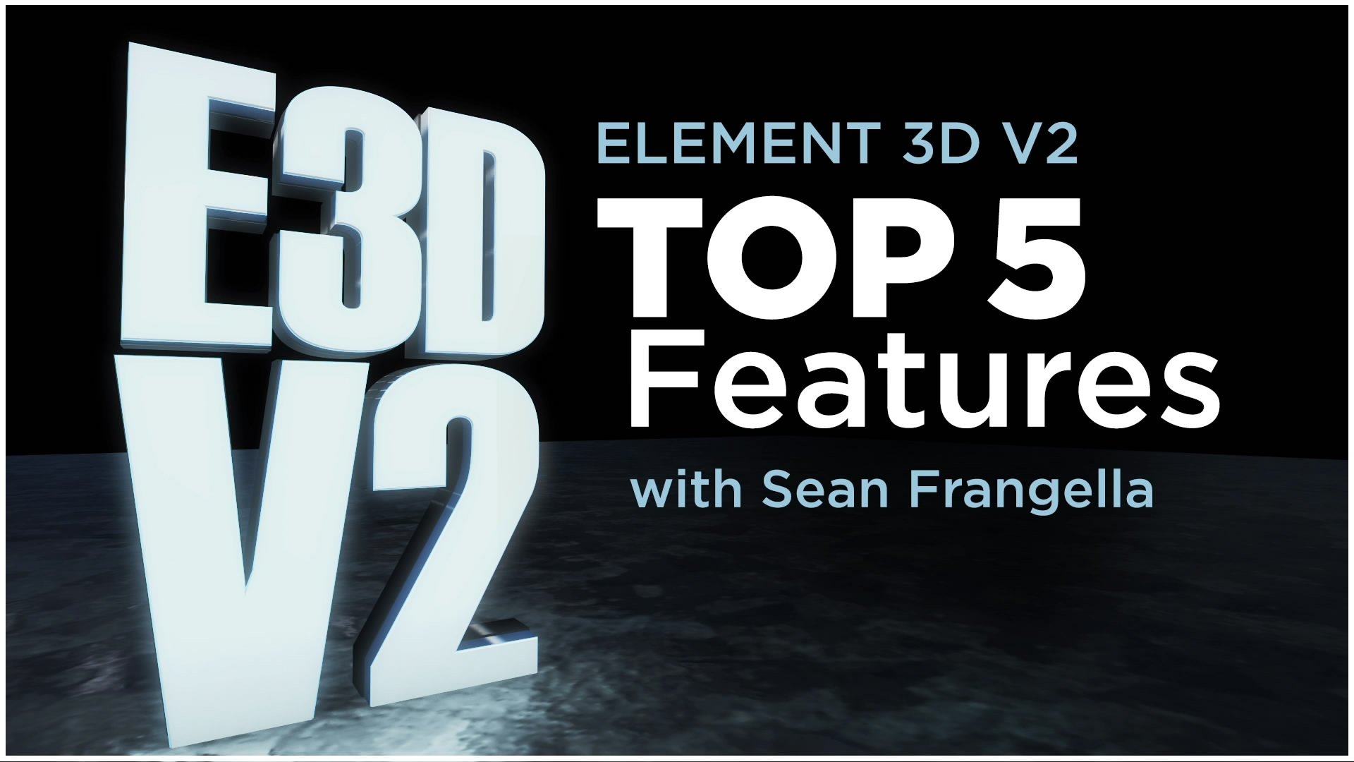 E3D V2版本5大特色更新演示教程 &#8211; Element 3d v2 Top 5 New features