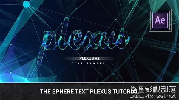 AE教程：Plexus点线面科技球体文字旋转动画教程 The Sphere Text Plexus Tutorial